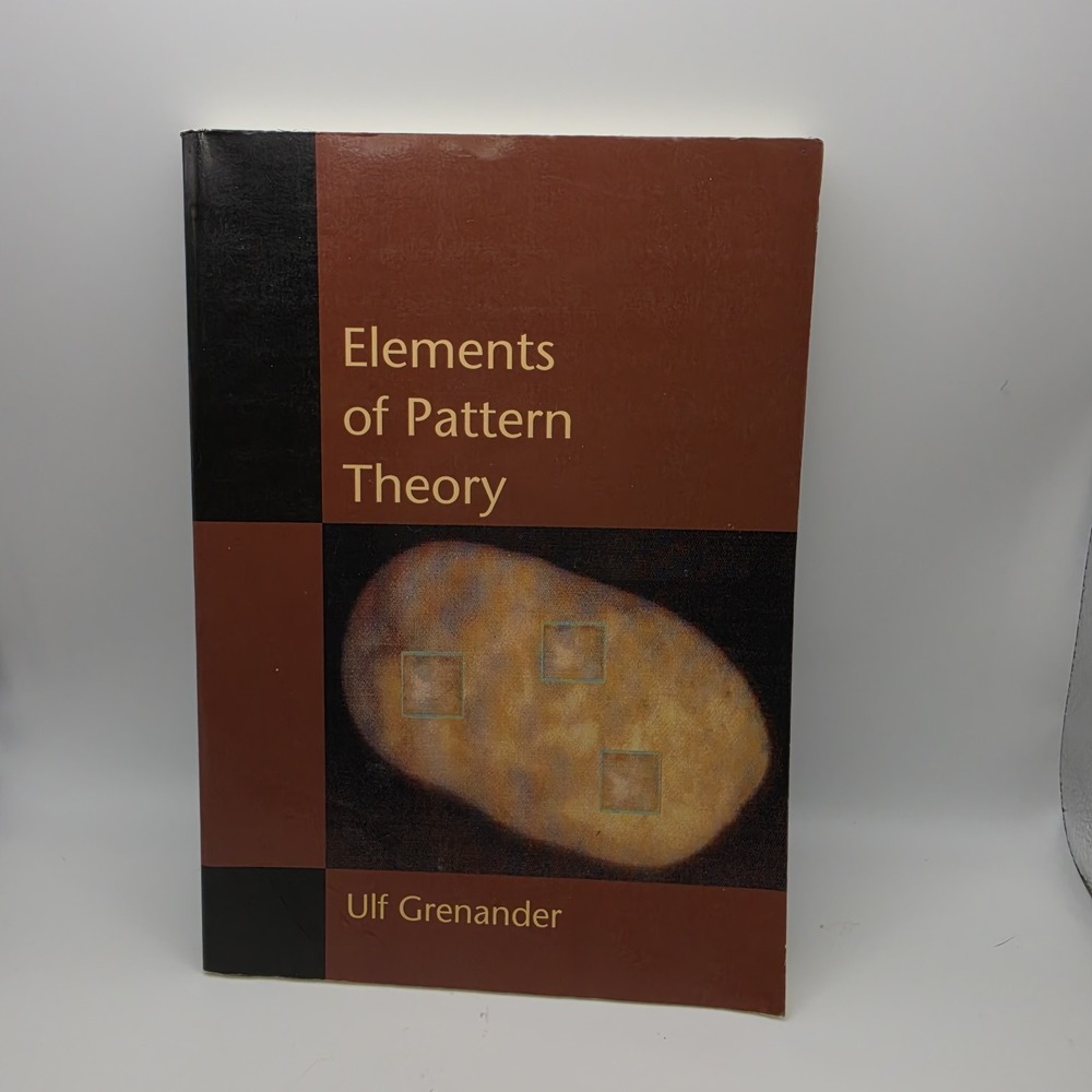 Elements of Pattern Theory Ulf Grenander Johns Hopkins Mathematics 9780801851889